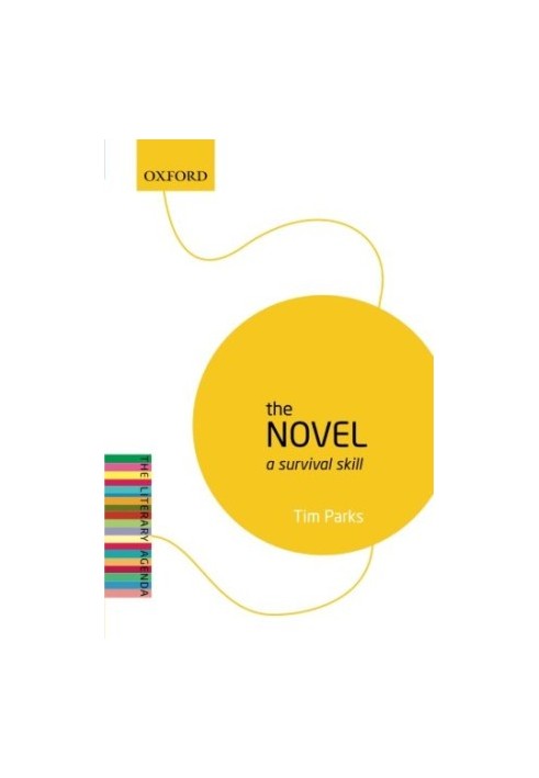 The Novel: A Survival Skill