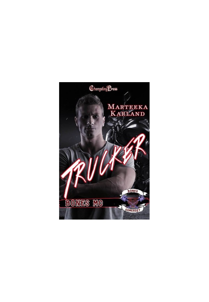 Trucker (Bones MC 6)