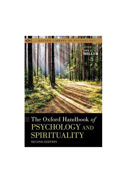 The Oxford Handbook of Psychology and Spirituality