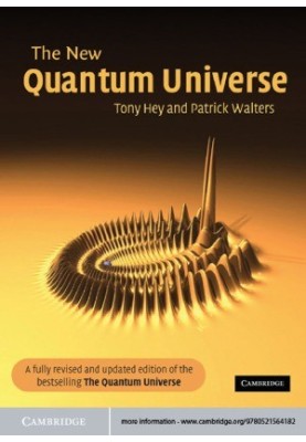The New Quantum Universe (7th printing)