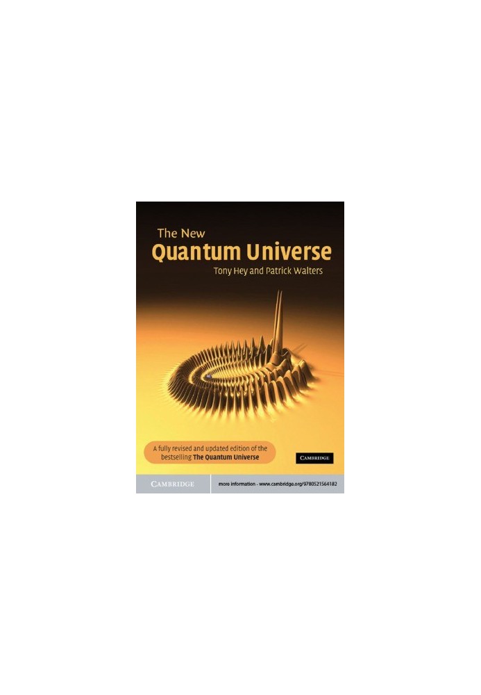 The New Quantum Universe (7th printing)