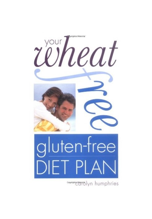 Your wheat free, gluten-free diet plan