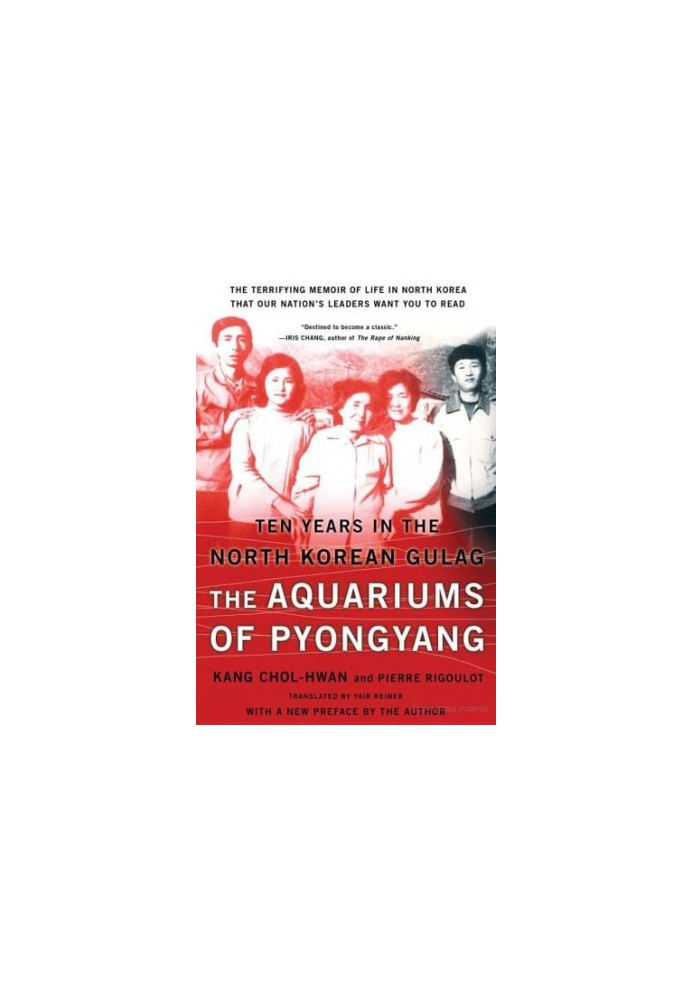 The Aquariums of Pyongyang: Ten Years in the North Korean Gulag