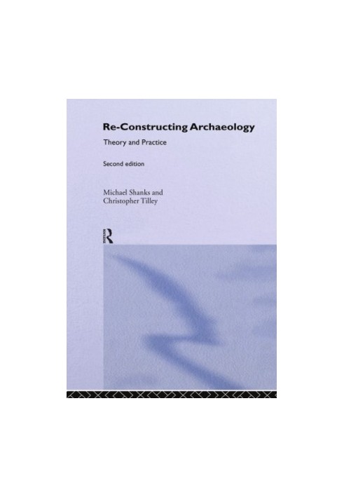 Reconstructing Archaeology
