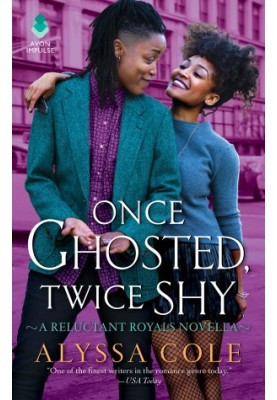 [Reluctant Royals 2.50] • Once Ghosted, Twice Shy