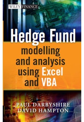 Hedge Fund Modeling and Analysis Using Excel and VBA