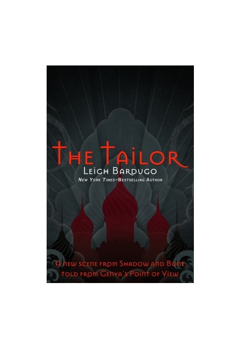 The Tailor: The Grisha Trilogy (Book 1.5)