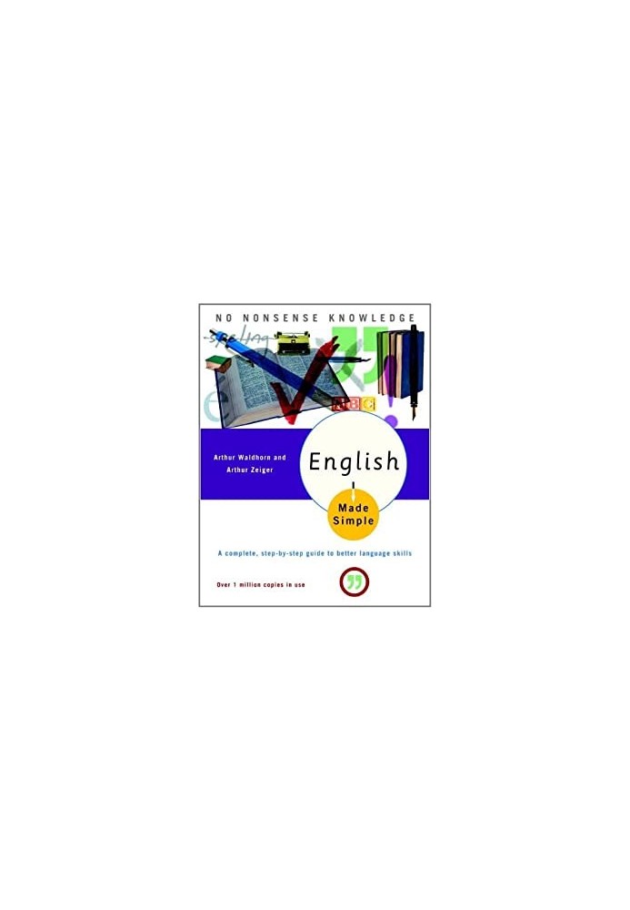 English Made Simple, Revised Edition: A Complete, Step-by-Step Guide to Better Language Skills