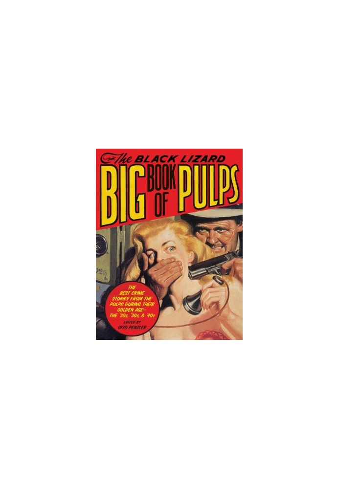 The Black Lizard Big Book of Pulps