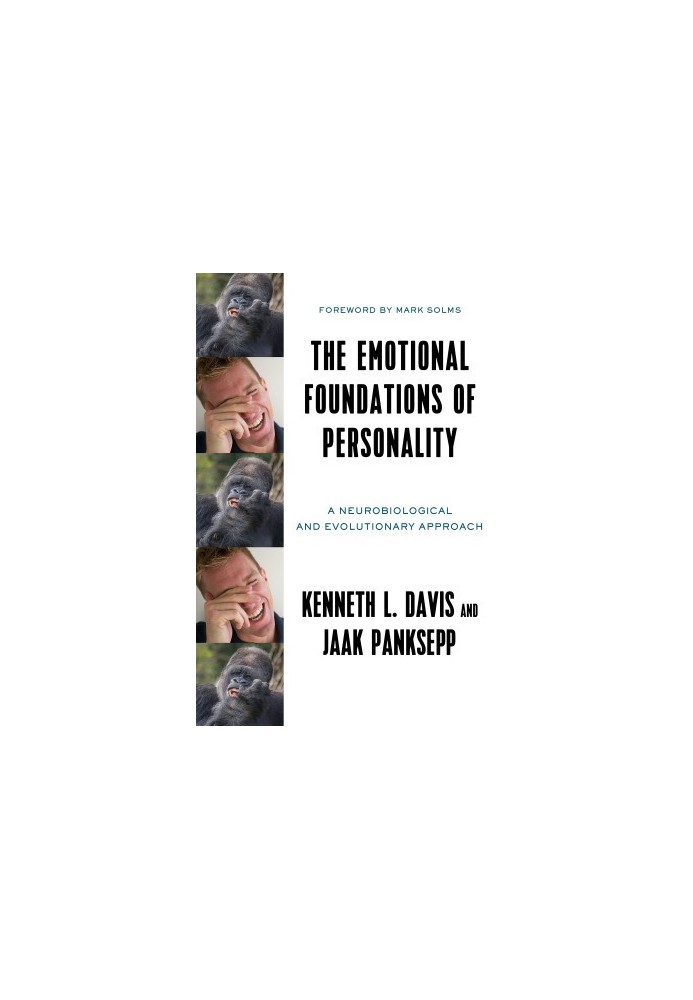 The Emotional Foundations of Personality