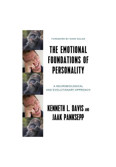 The Emotional Foundations of Personality
