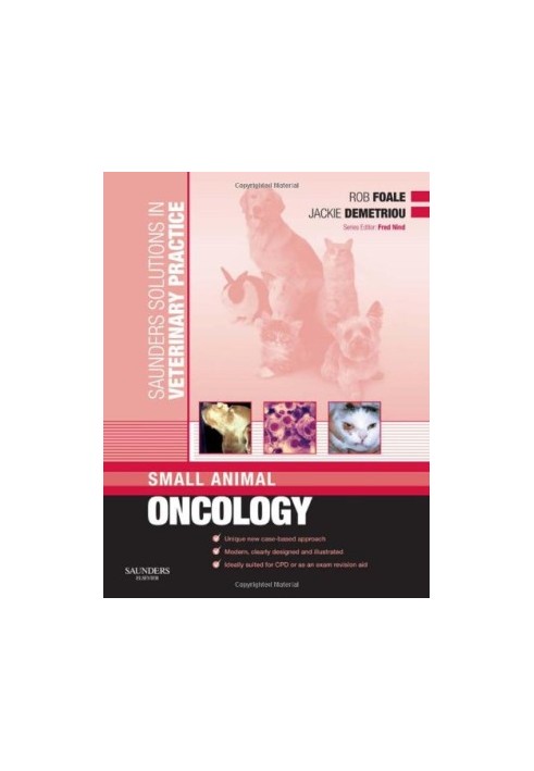 Saunders Solutions in Veterinary Practice: Small Animal Oncology