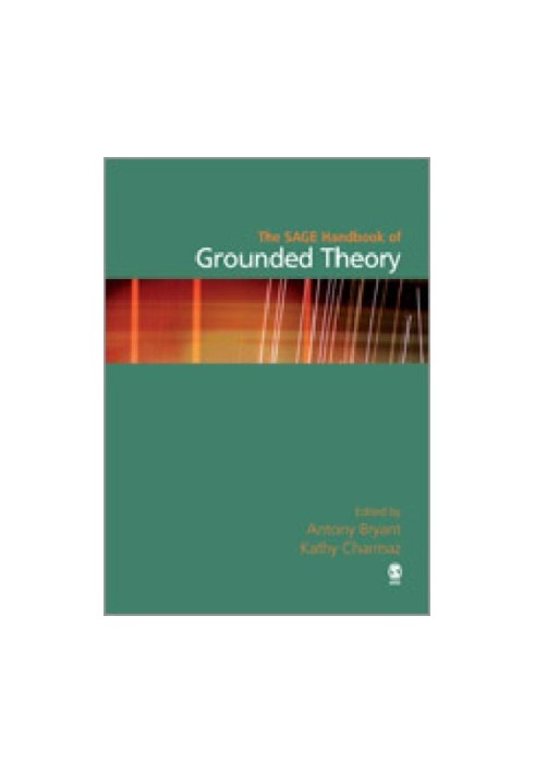 The SAGE Handbook of Grounded Theory