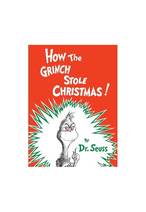 HOW THE GRINCH STOLE CHRISTMAS