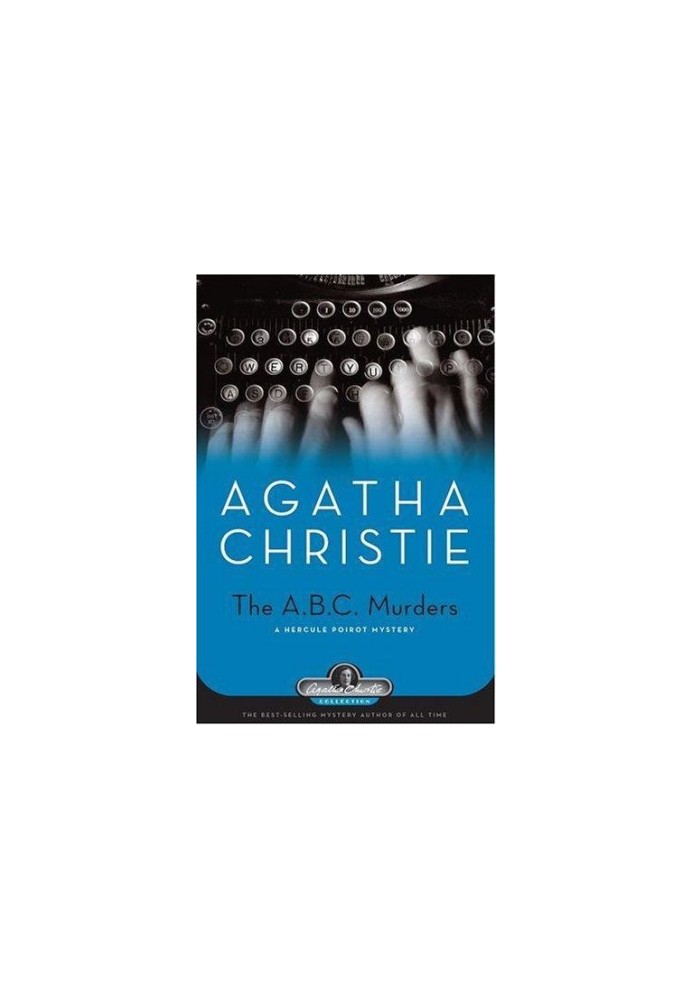 The A.b.c. Murders - A Hercule Poirot Mystery