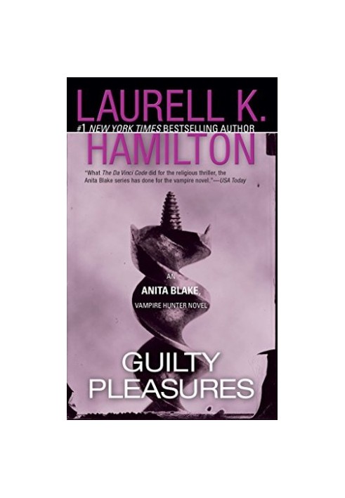 Guilty Pleasures (Anita Blake, Vampire Hunter, 01)