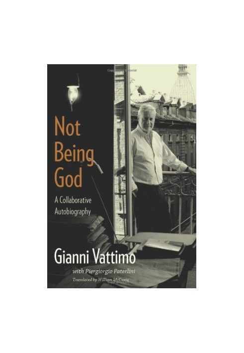 Not being God : a collaborative autobiography