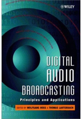 Digital Audio Broadcasting: Principles and Applications