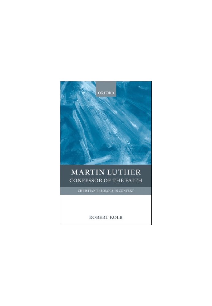 Martin Luther confessor of the faith