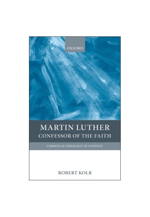 Martin Luther confessor of the faith