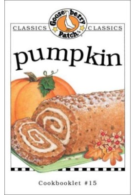 Pumpkin Cookbook (Cookbooklet 15)