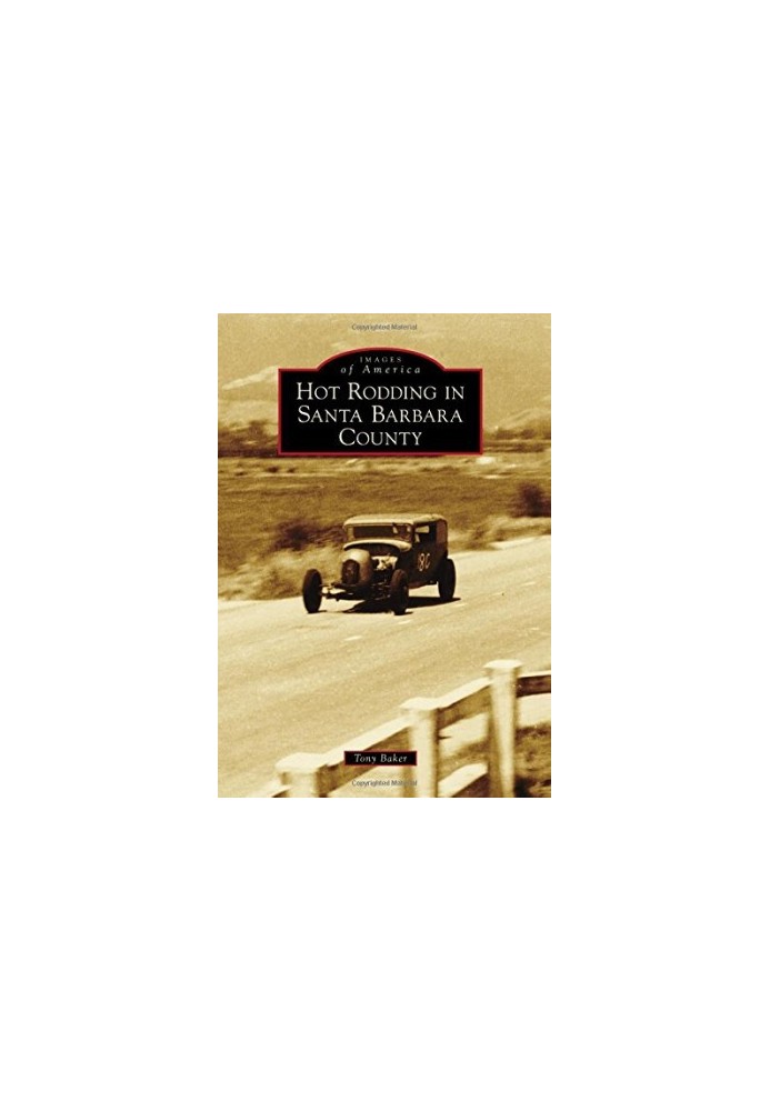 Hot rodding in Santa Barbara County