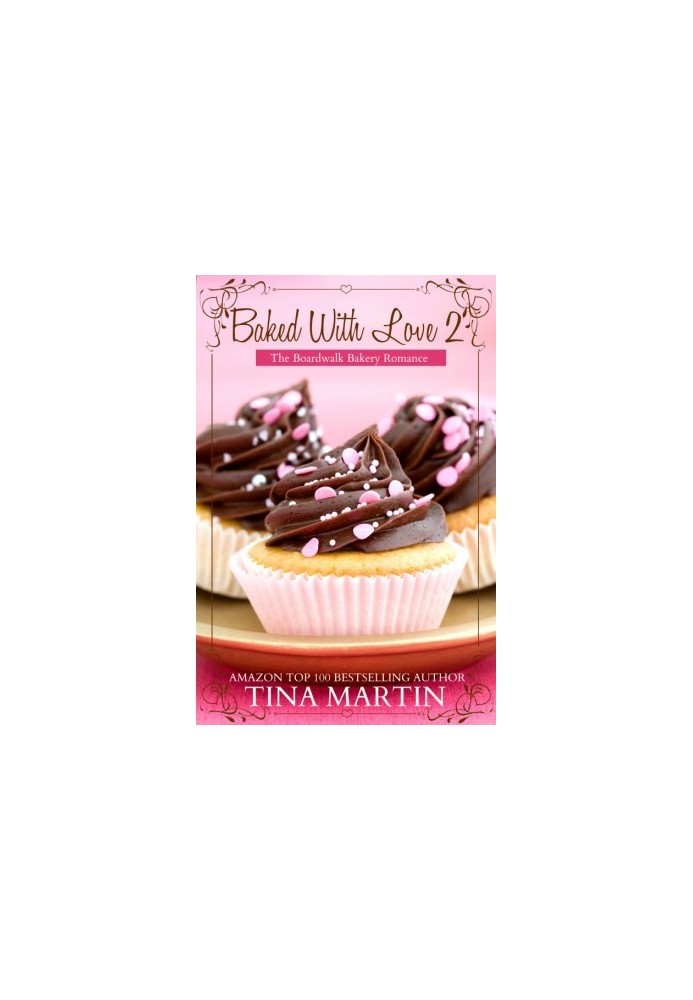 [The Boardwalk Bakery Romance 02] • Baked With Love 2