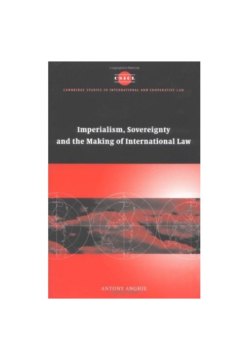 Imperialism, sovereignty, and the making of international law