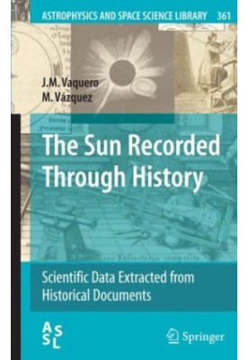 The Sun Recorded Through History: Scientific Data Extracted from Historical Documents