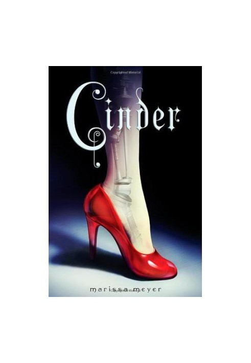 Cinder • [The Lunar Chronicles 01]