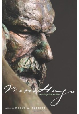 Victor Hugo on things that matter : a reader