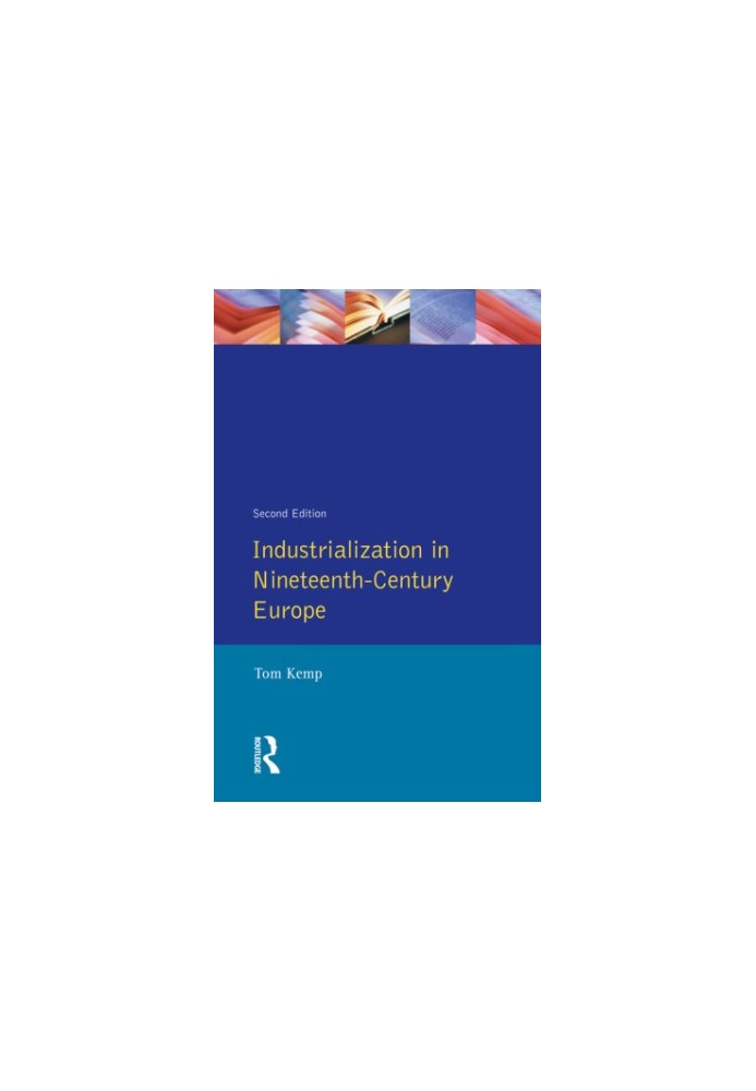Industrialization in Nineteenth Century Europe