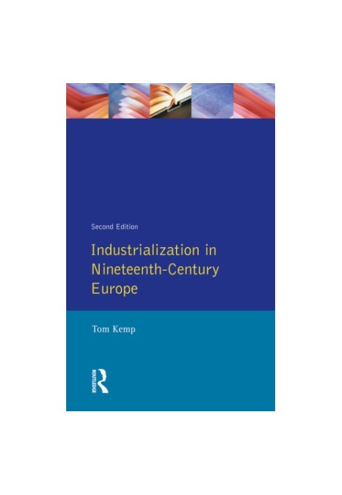 Industrialization in Nineteenth Century Europe
