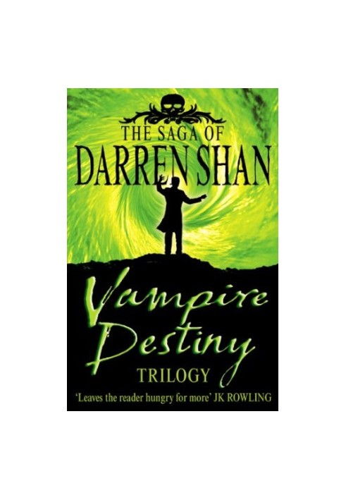 Vampire Destiny Trilogy (The Saga of Darren Shan)