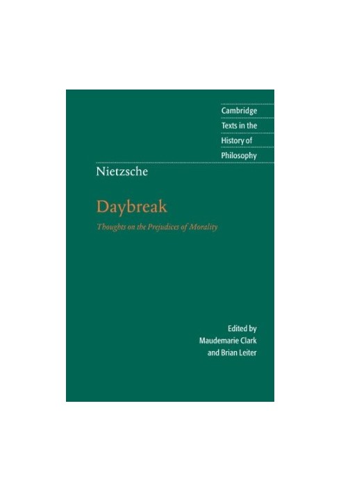 Daybreak: Thoughts on the Prejudices of Morality