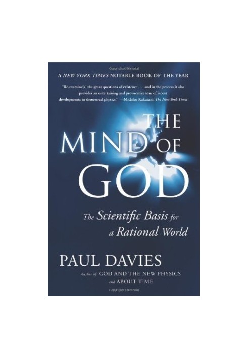 The Mind of God: The Scientific Basis for a Rational World