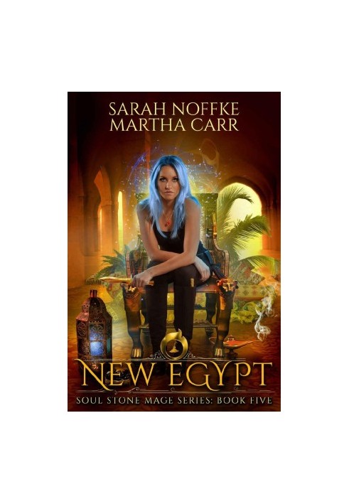 New Egypt - The Revelations of Oriceran - Soul Stone Mage, Book 5