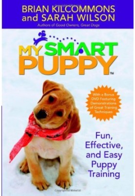 My Smart Puppy: Fun, Effective, and Easy Puppy Training (Book & 60min DVD)