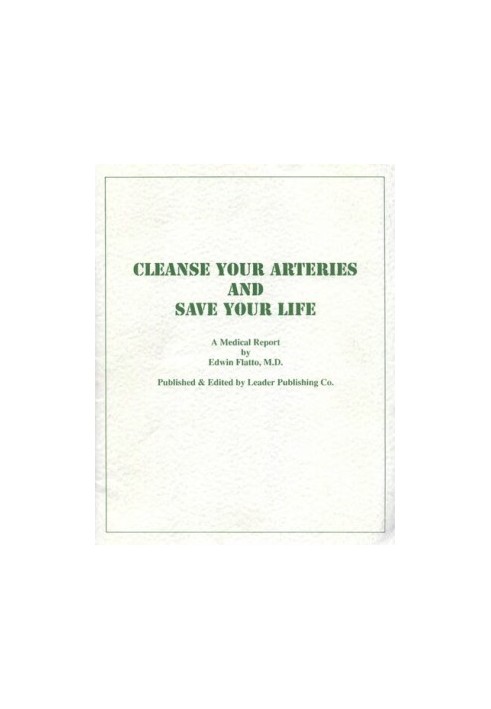 Cleanse Your Arteries and Save Your Life
