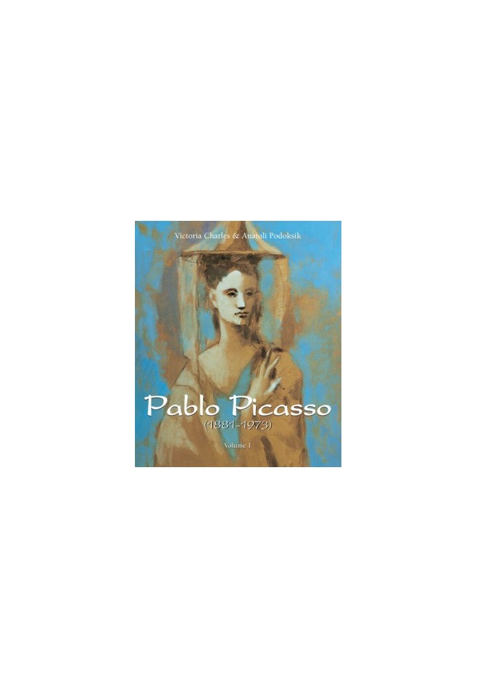 Pablo Picasso (1881-1973) - Volume 1