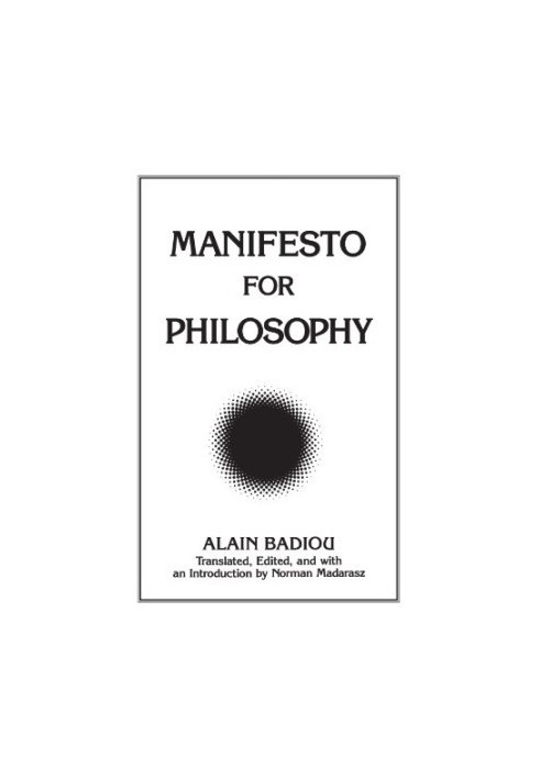 Manifesto for Philosophy: Followed by Two Essays: "the (Re)Turn of Philosophy Itself" and "Definition of Philosophy"