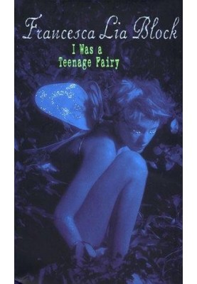 I Was a Teenage Fairy