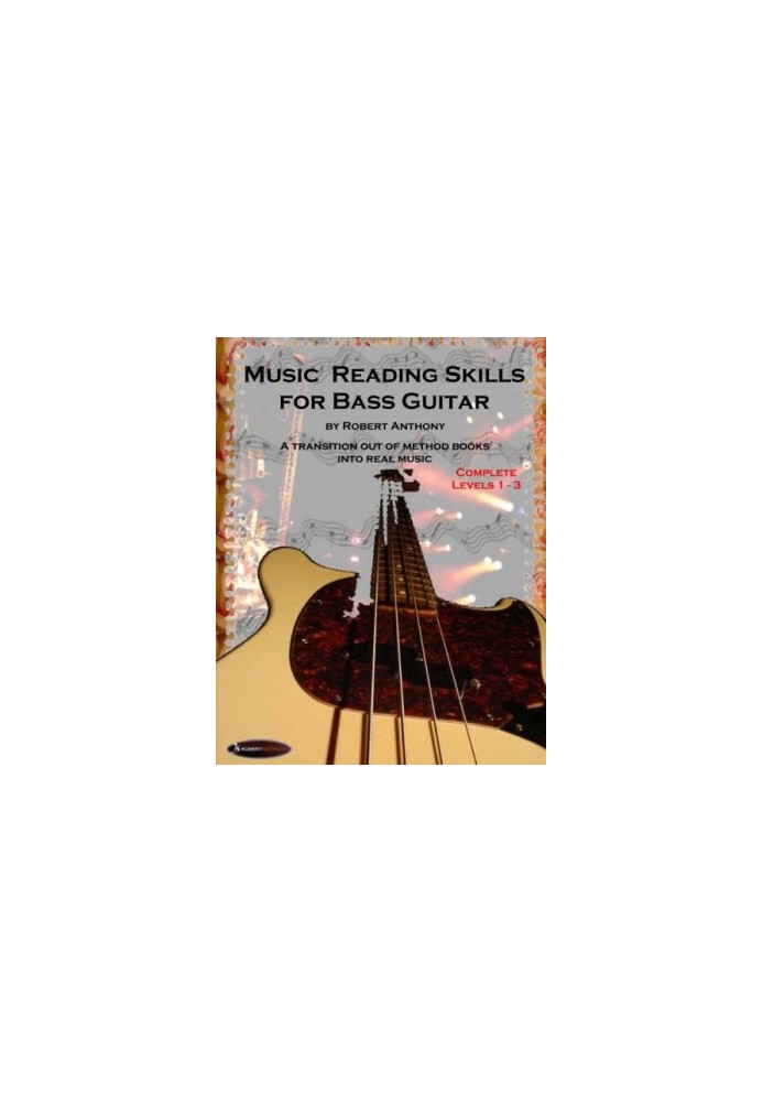 Music Reading Skills for Bass Guitar Complete Levels 1 - 3
