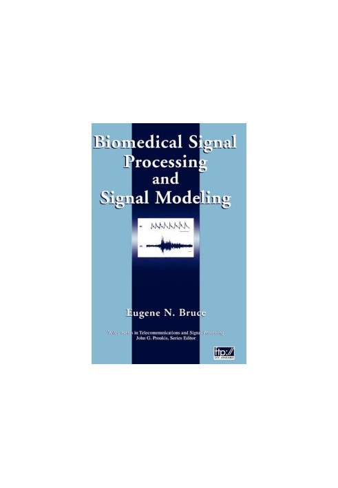 Biomedical Signal Processing and Signal Modeling