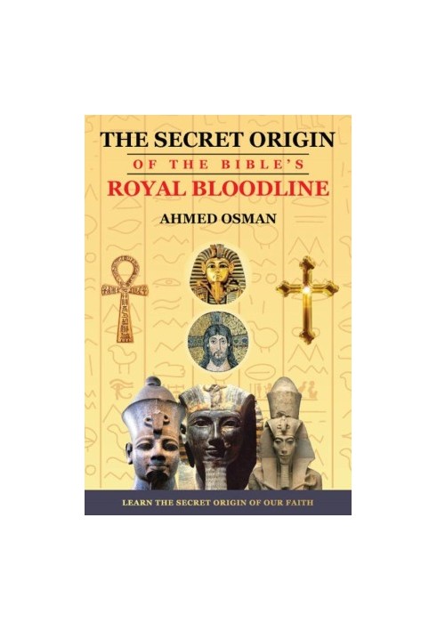 The Secret Origin of the Bible's Royal Bloodline
