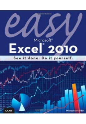 Easy Microsoft Excel 2010