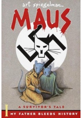 Maus I - A Survivor's Tale: My Father Bleeds History