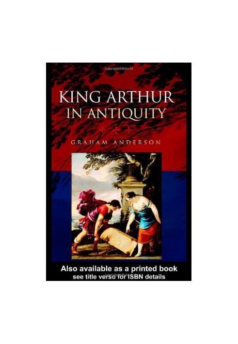 King Arthur in Antiquity