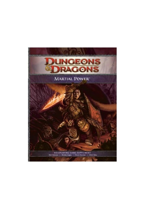 Martial Power: A 4th Edition D&D Supplement (D&D Rules Expansion)