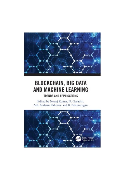 Blockchain, big data and machine learning: trends and applications